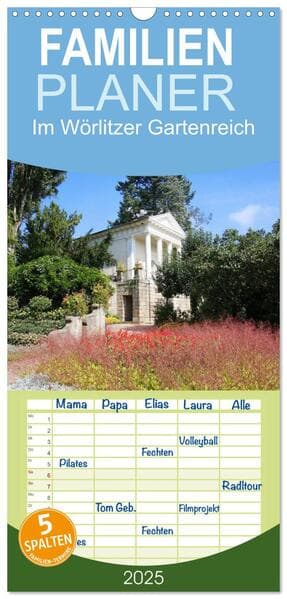 Familienplaner 2025 - Im Wörlitzer Gartenreich mit 5 Spalten (Wandkalender, 21 x 45 cm) CALVENDO