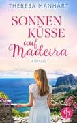 Sonnenküsse auf Madeira