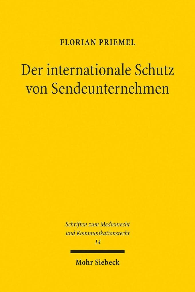 Der internationale Schutz von Sendeunternehmen