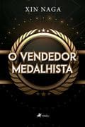 O Vendedor Medalhista