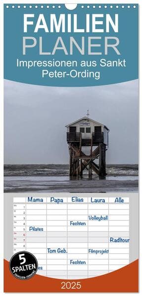 Familienplaner 2025 - Impressionen aus Sankt Peter-Ording mit 5 Spalten (Wandkalender, 21 x 45 cm) CALVENDO