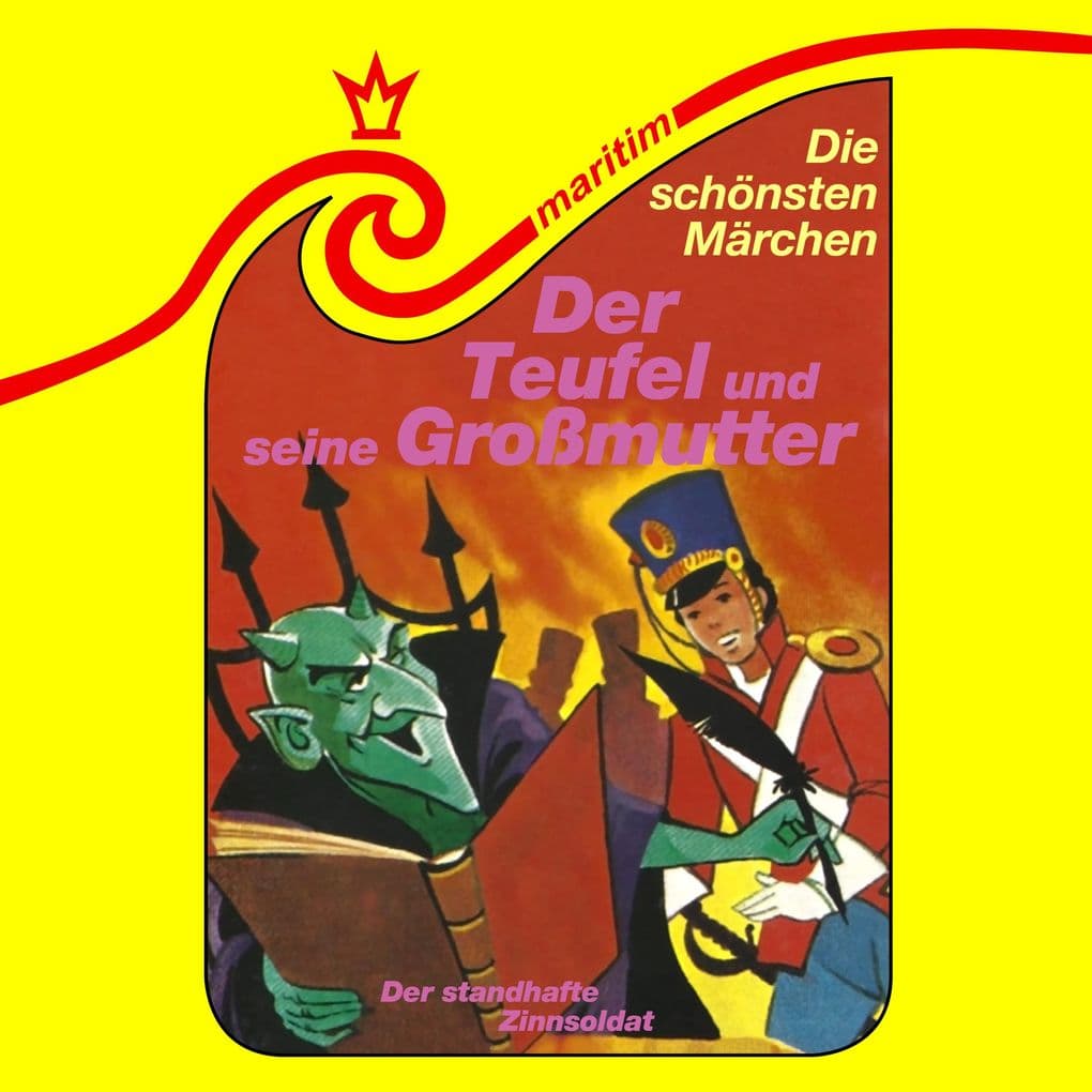 Der Teufel und seine Großmutter / Der standhafte Zinnsoldat