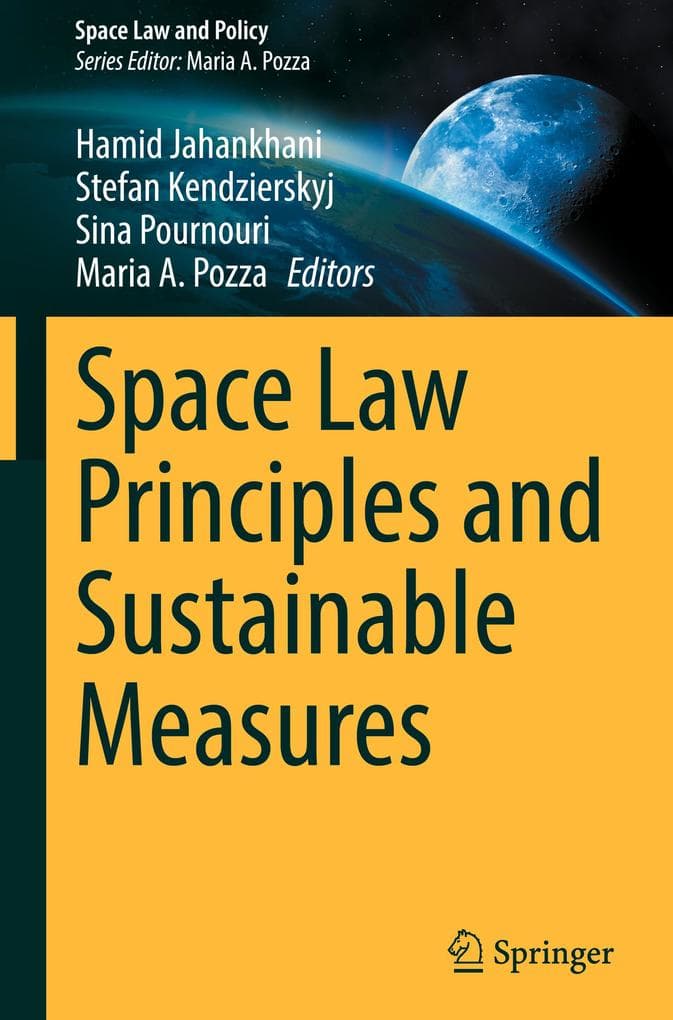 Space Law Principles and Sustainable Measures