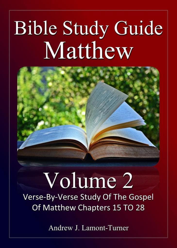 Bible Study Guide: Matthew Volume 2 (Ancient Words Bible Study Series)
