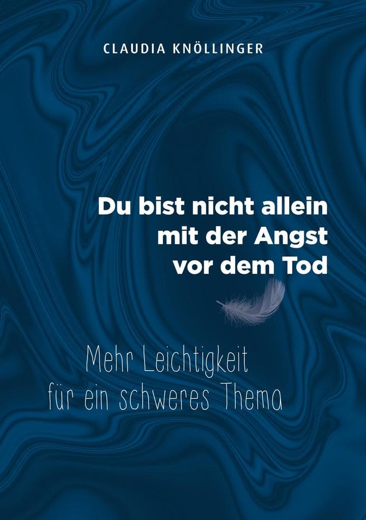 Du bist nicht allein mit der Angst vor dem Tod