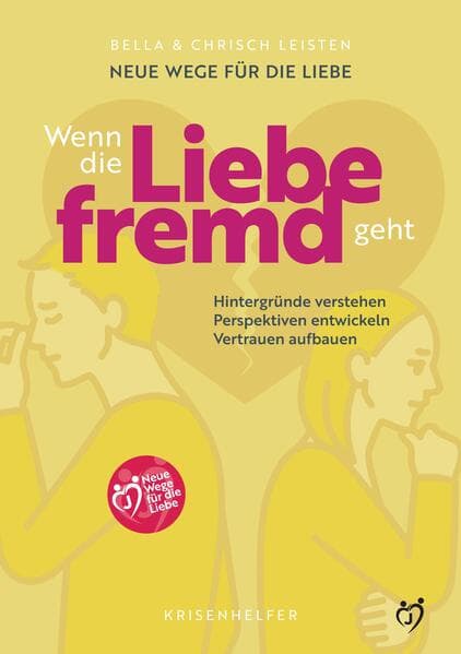 Neue Wege für die Liebe: Wenn die Liebe fremd geht