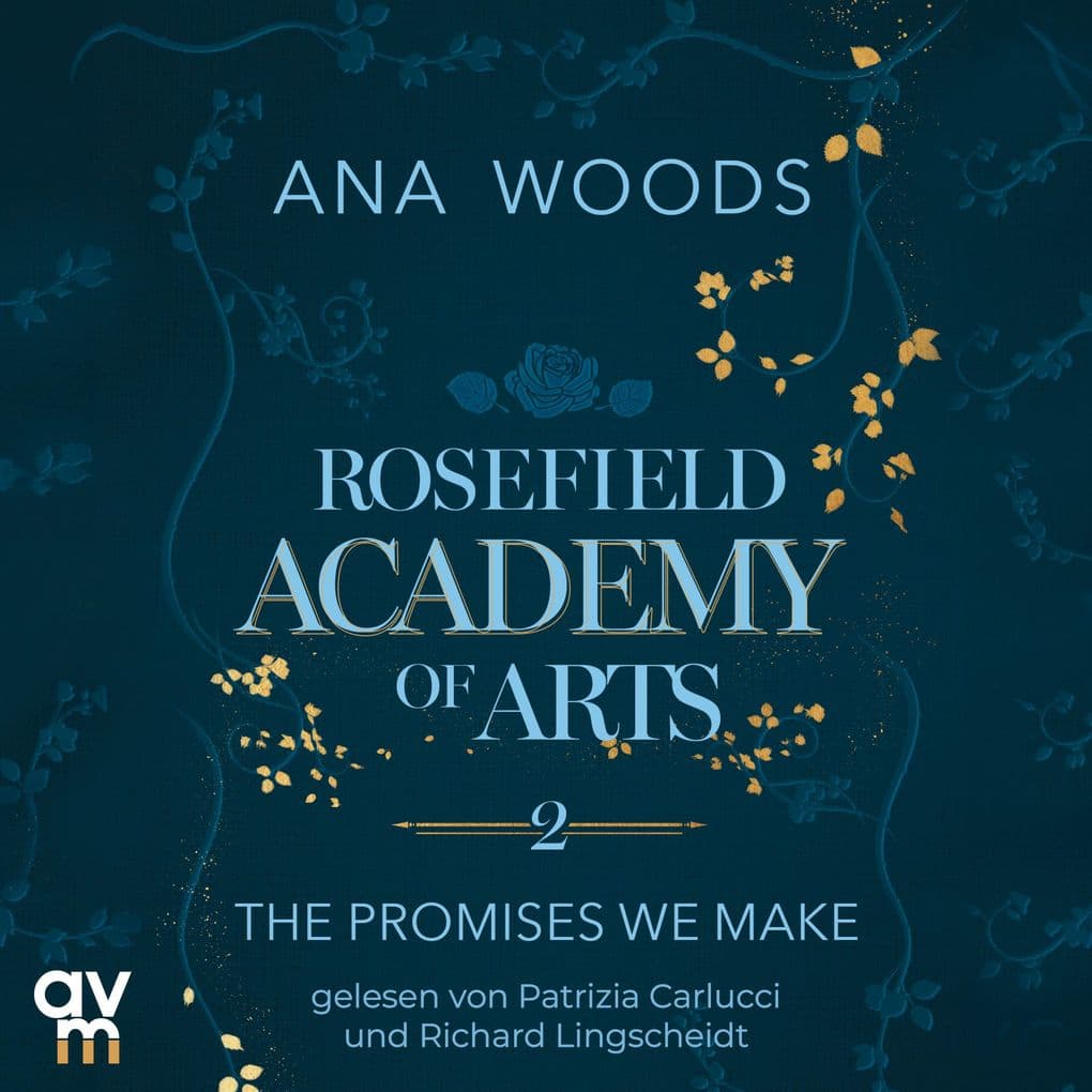 Rosefield Academy of Arts The Promises We Make