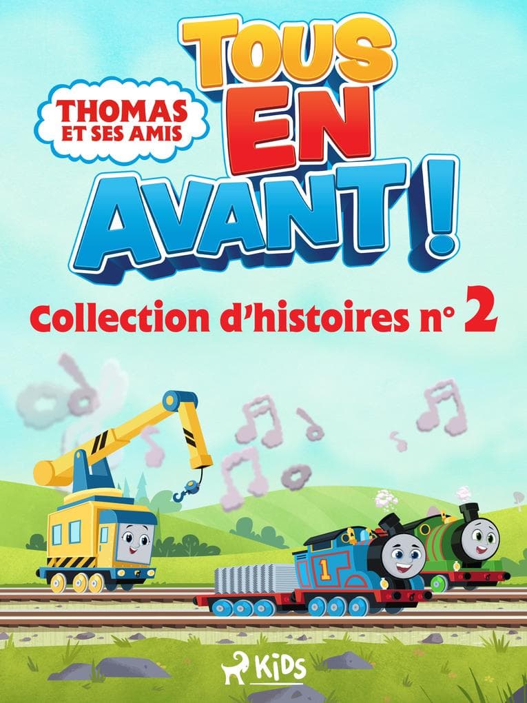 Thomas et ses amis - Tous en avant! - Collection d'histoires n°2