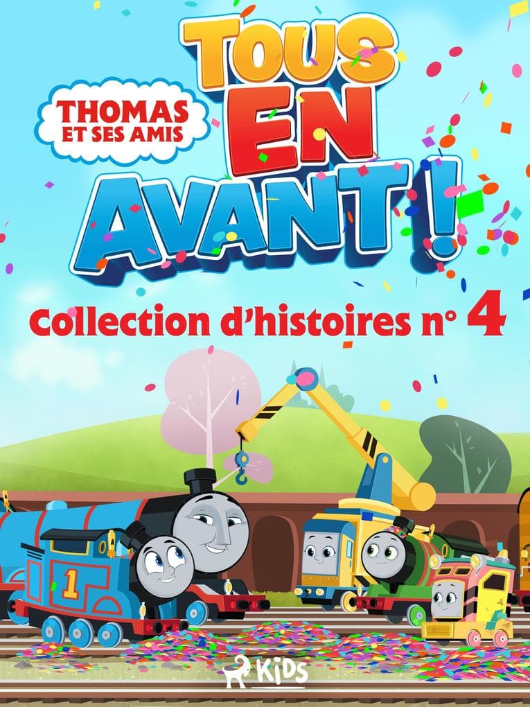 Thomas et ses amis - Tous en avant! - Collection d'histoires n°4