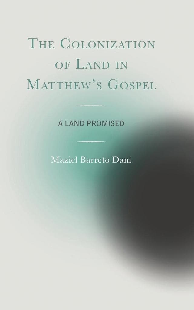 Colonization of Land in Matthew's Gospel