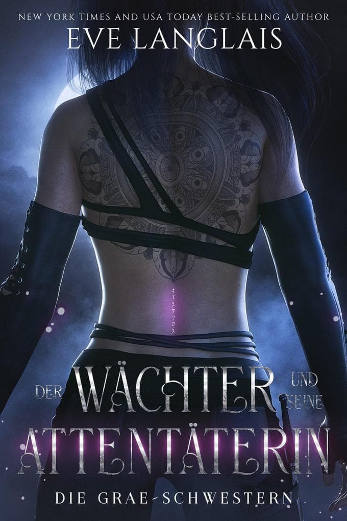 Der Wächter und seine Attentäterin (Die Grae-Schwestern, #1)