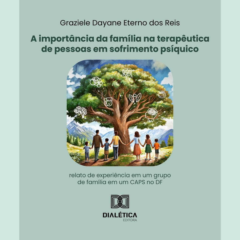 A importância da família na terapêutica de pessoas em sofrimento psíquico