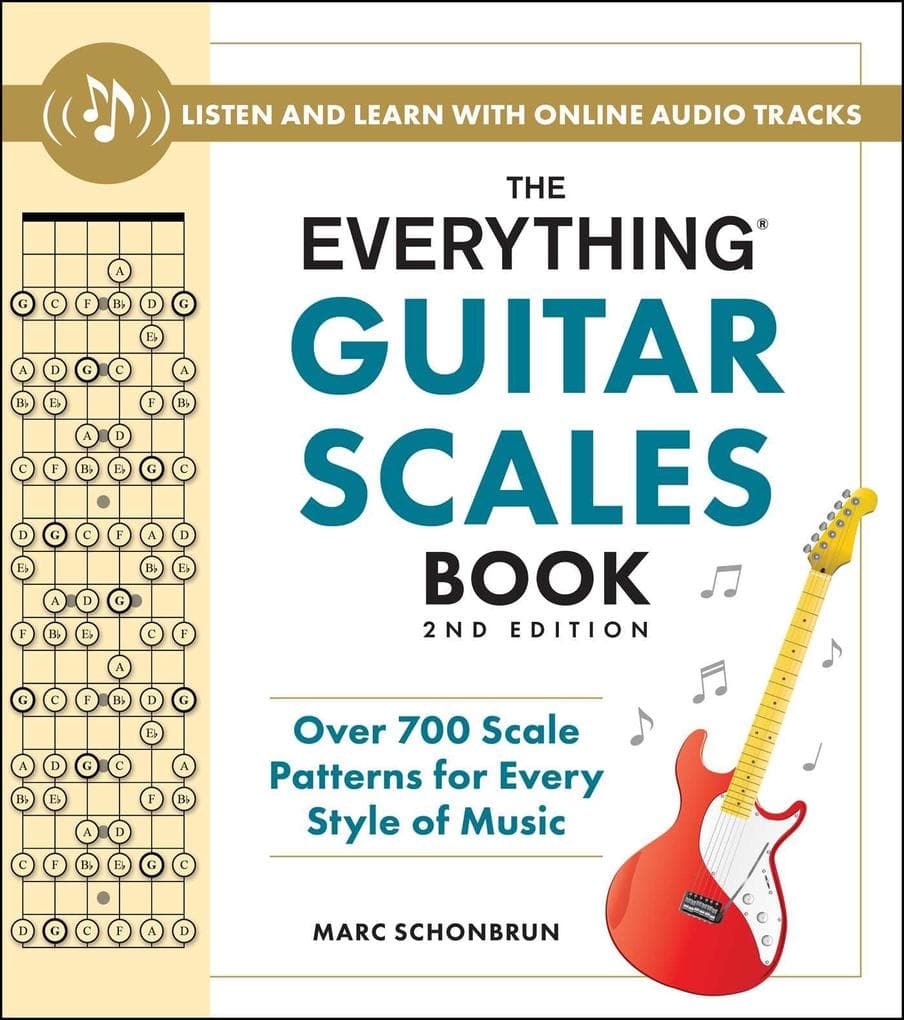 The Everything Guitar Scales Book, 2nd Edition