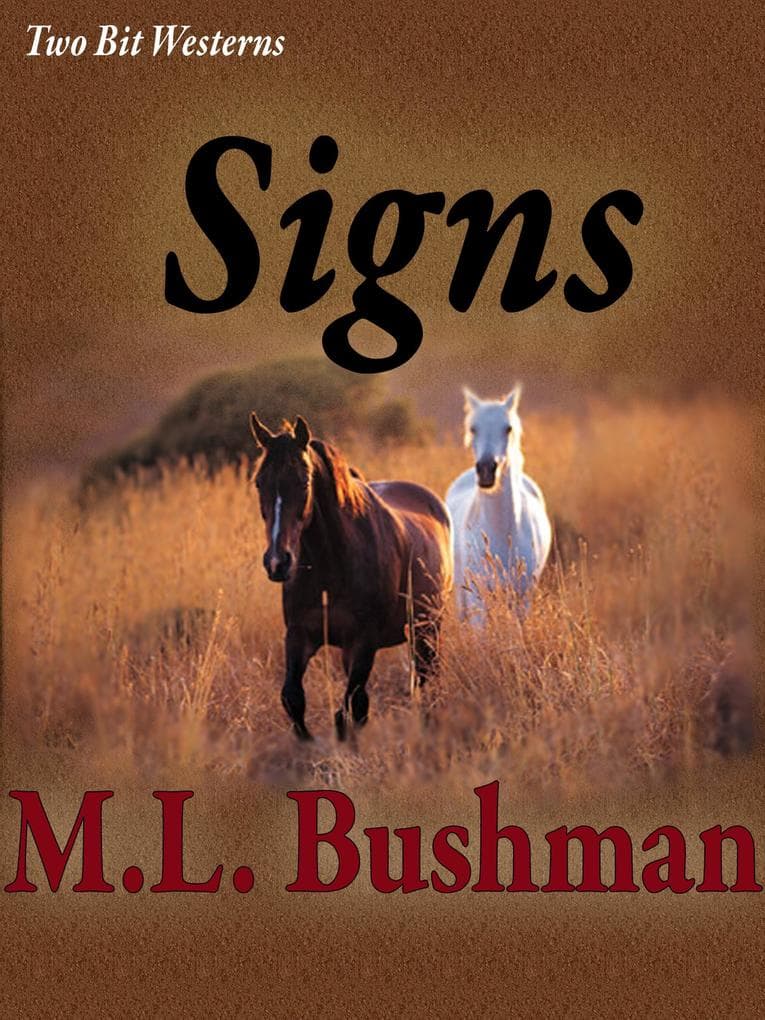 Signs (Two Bit Westerns-Eli Stone, #6)