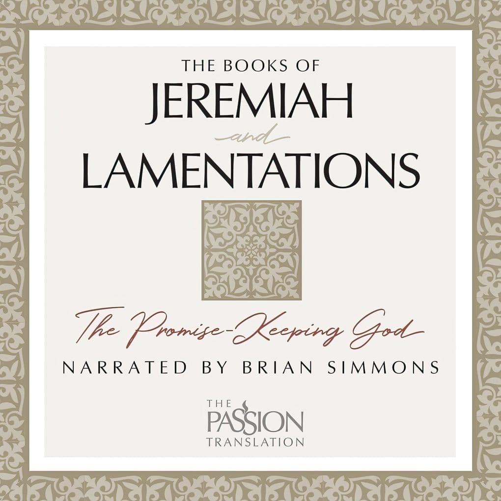 The Books of Jeremiah and Lamentations