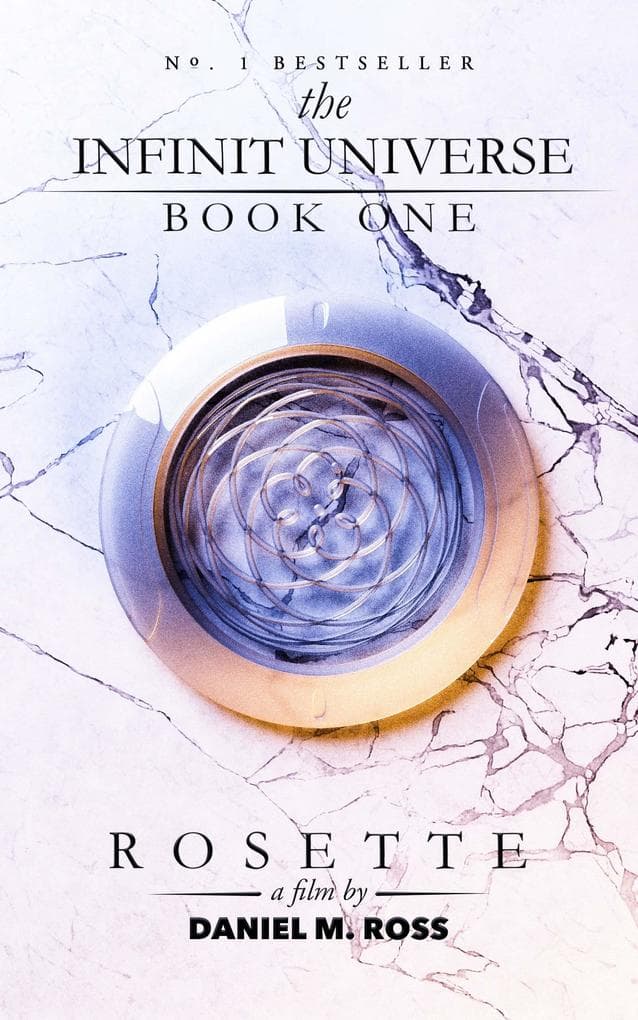 Rosette (The Infinit(TM) Universe, #1)