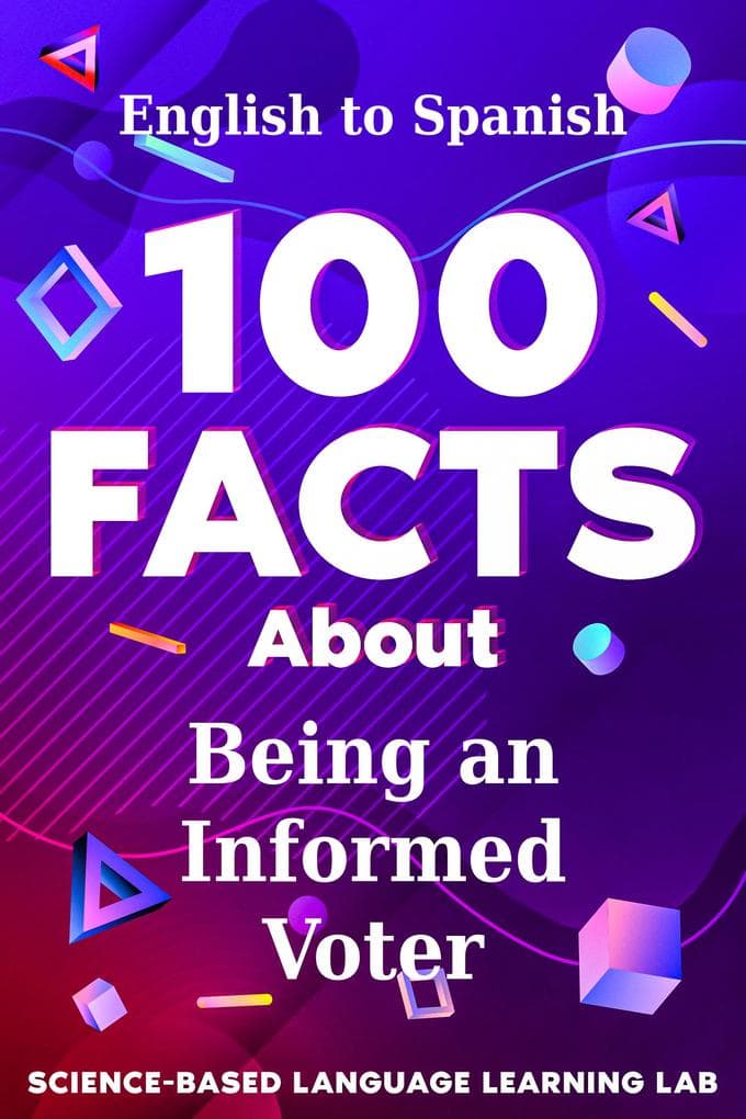 100 Facts About Being an Informed Voter