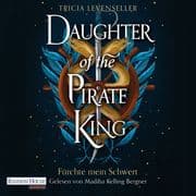 Daughter of the Pirate King - Fürchte mein Schwert