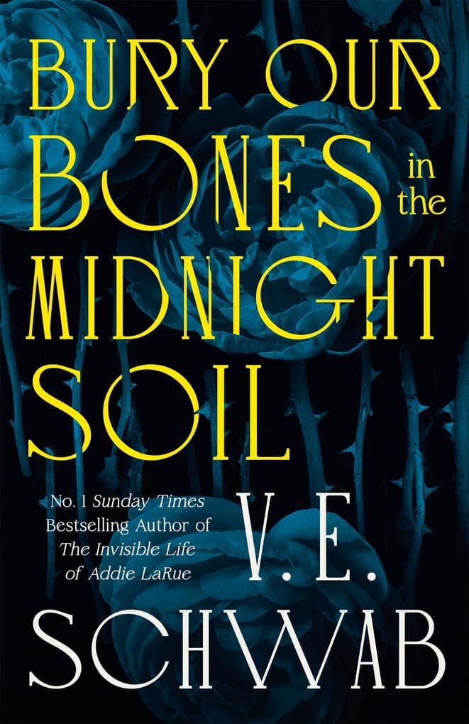 Bury Our Bones in the Midnight Soil