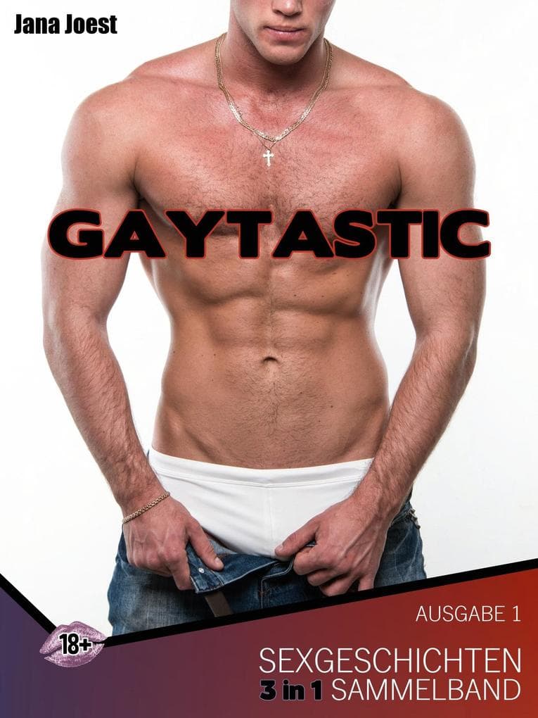 Gaytastic Sexgeschichten