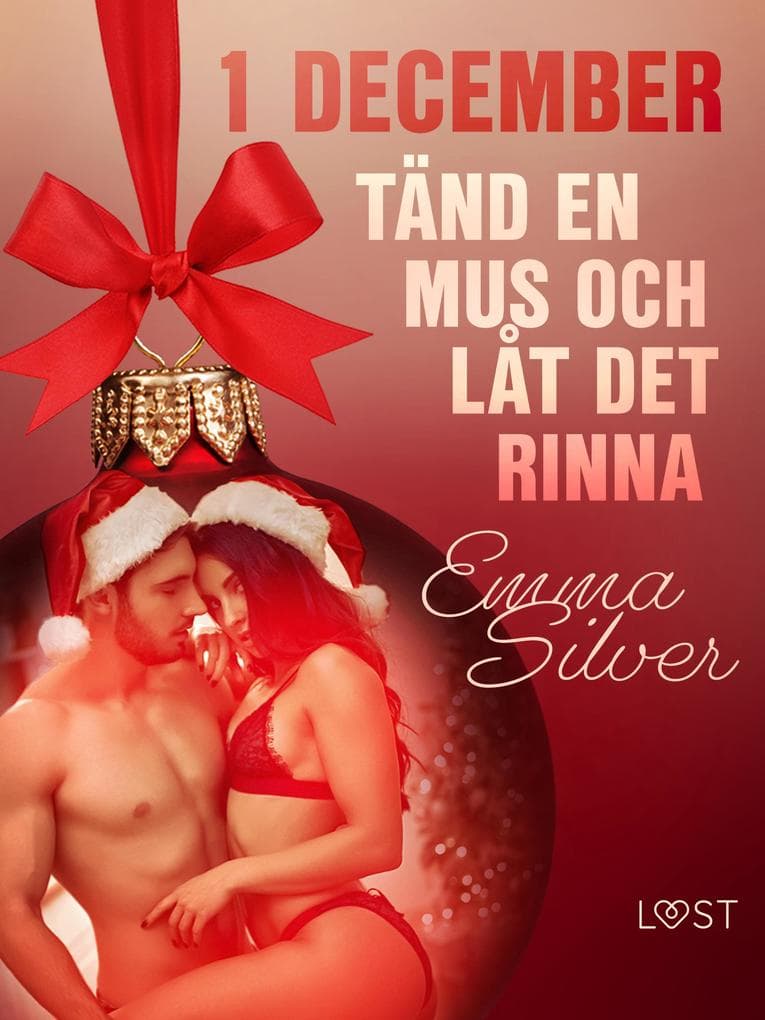 1 december: Tänd en mus och låt det rinna - en erotisk julkalender