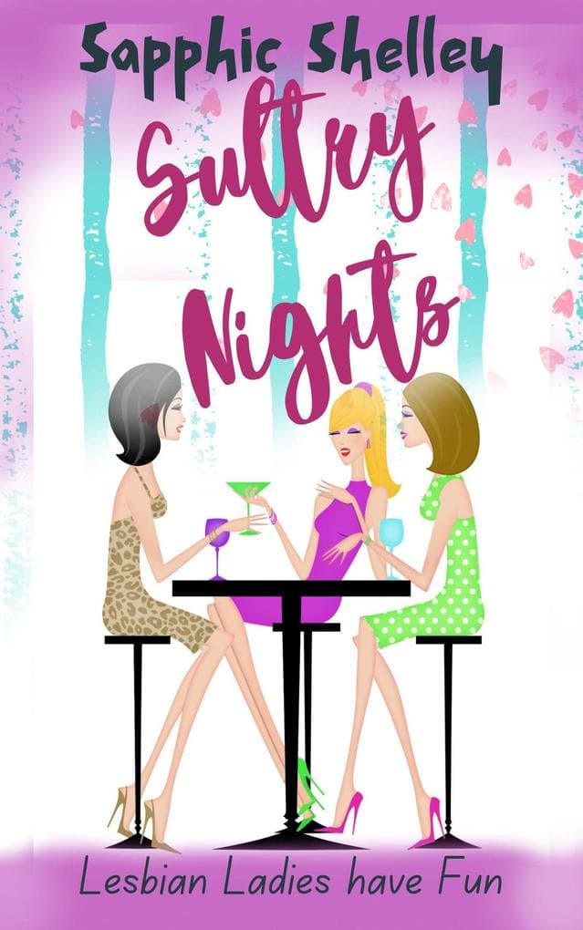 Sultry Nights (Lesbian Ladies have Fun)