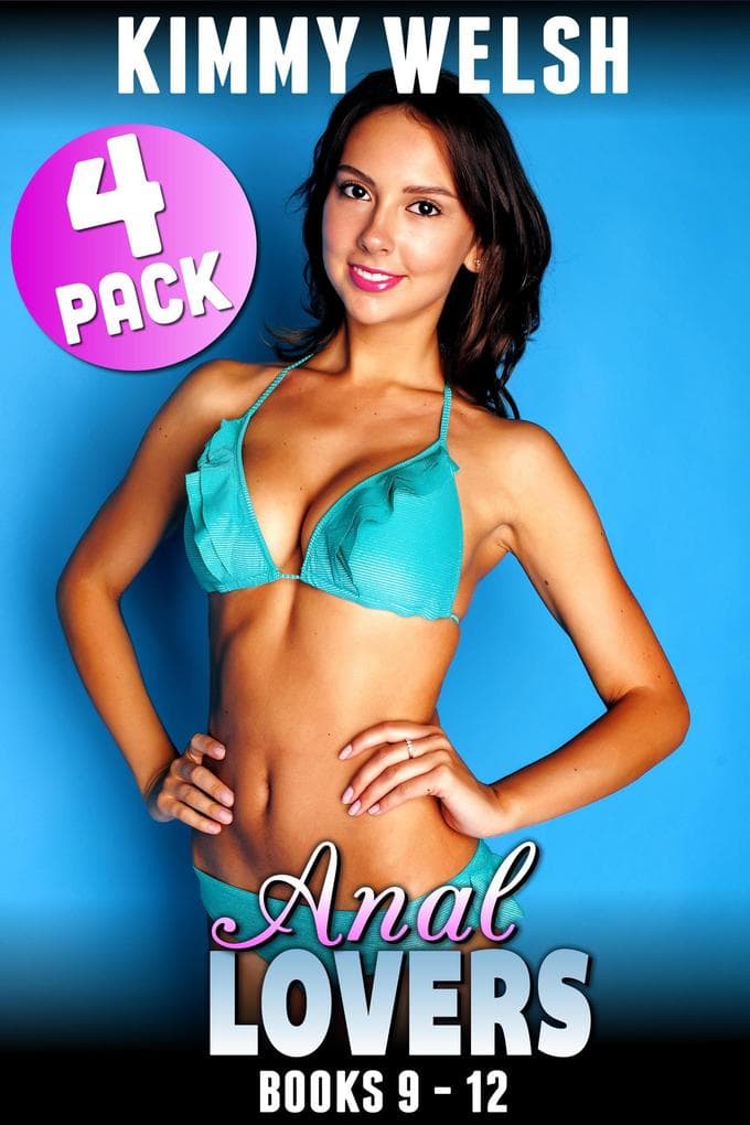 Anal Lovers 4-Pack : Books 9 - 12 (Anal Sex Erotica First Time Virgin Anal Erotica Collection)