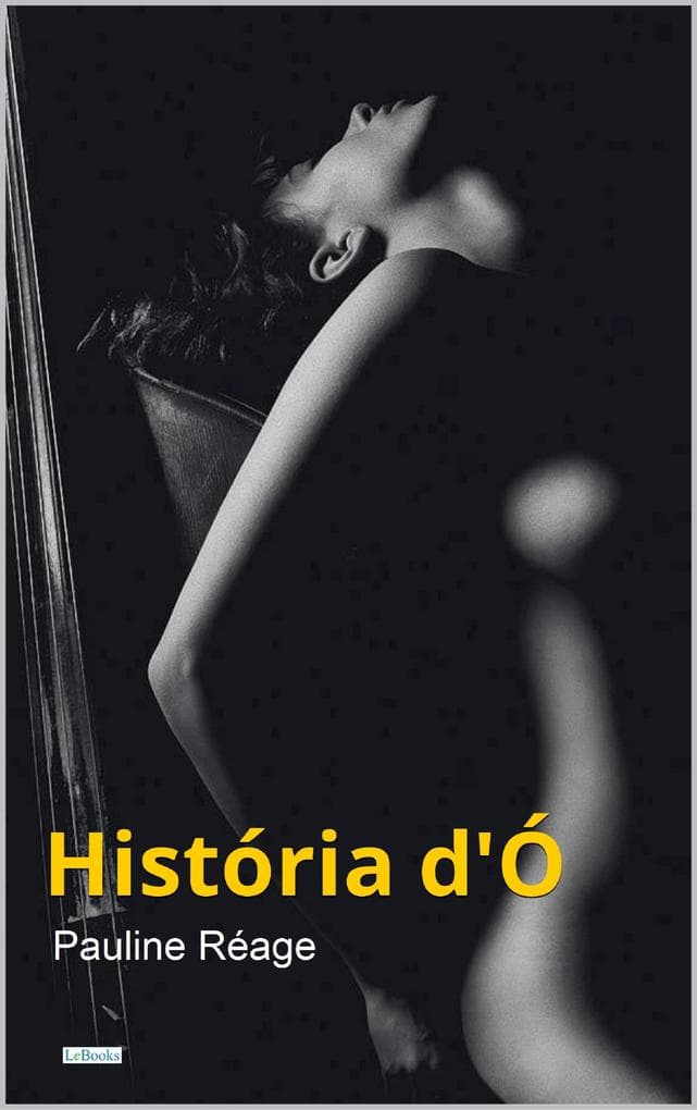 História d'Ó - Pauline Réage
