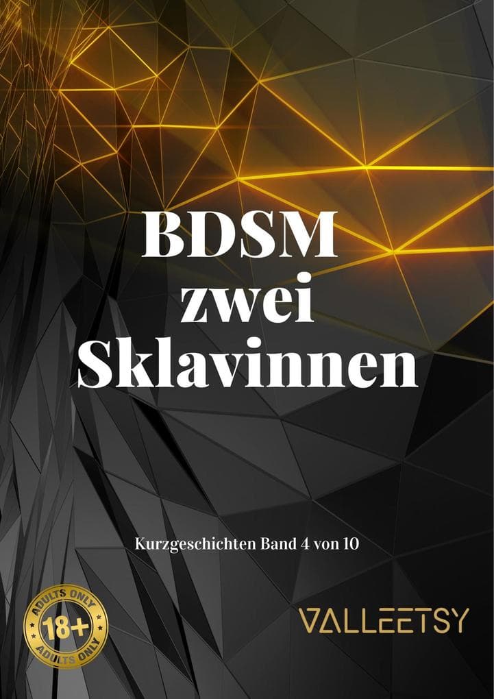 BDSM zwei Sklavinnen (Kurzgeschichten, #4)