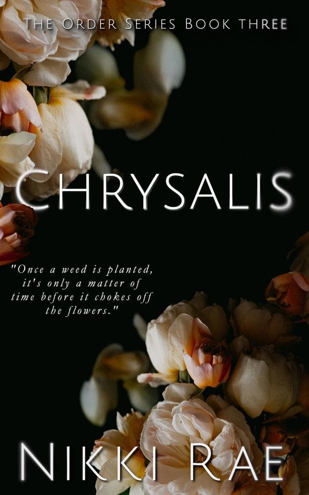 Chrysalis (The Order, #3)