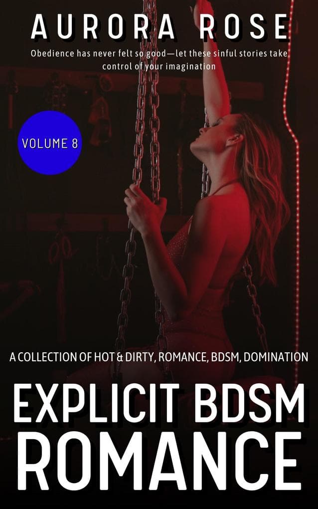 Explicit BDSM Romance - Volume 8
