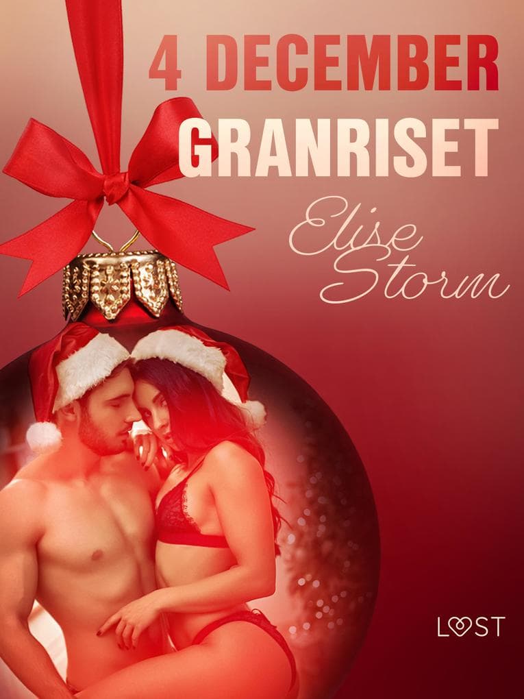 4 december: Granriset - en erotisk julkalender