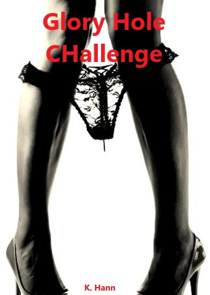Gloryhole Challenge (Gloryhole's, #3)