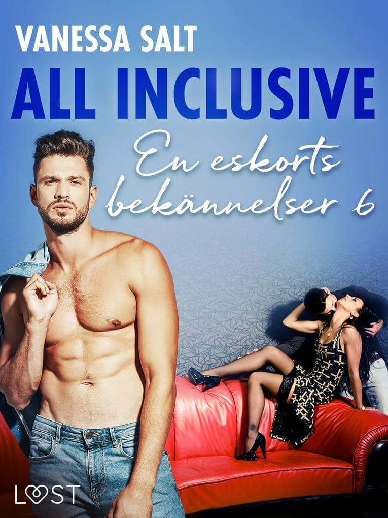 All inclusive - En eskorts bekännelser 6