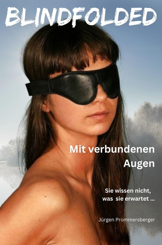 Blindfolded