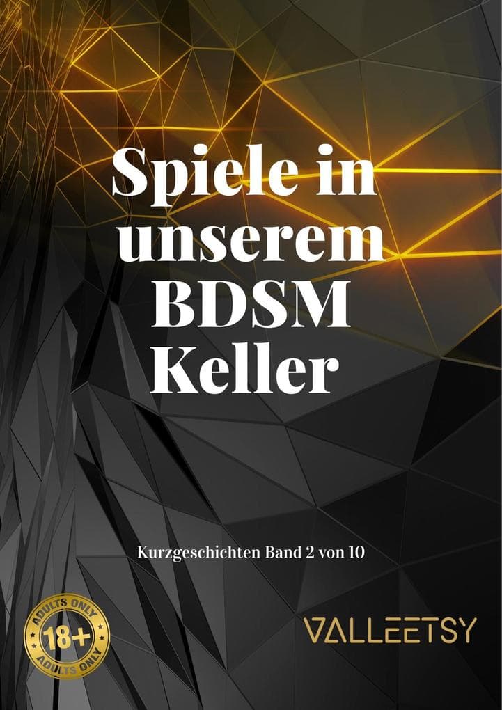 Spiel in unserem BDSM Keller (Kurzgeschichten, #2)