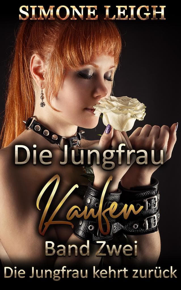Die Jungfrau kaufen - Band Zwei - Die Jungfrau kehrt zurück