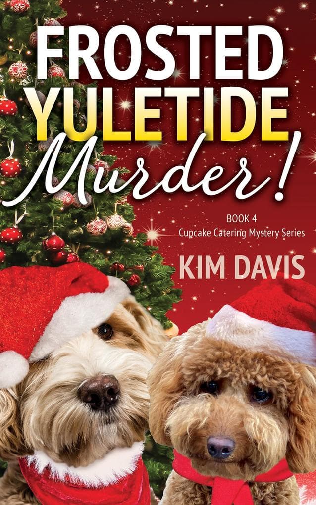Frosted Yuletide Murder (Cupcake Catering Mystery Series, #4)