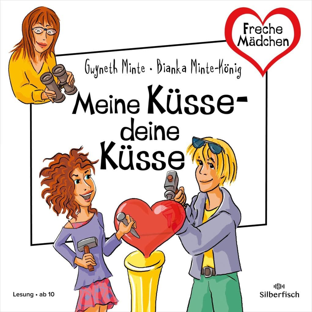 Freche Mädchen: Meine Küsse deine Küsse