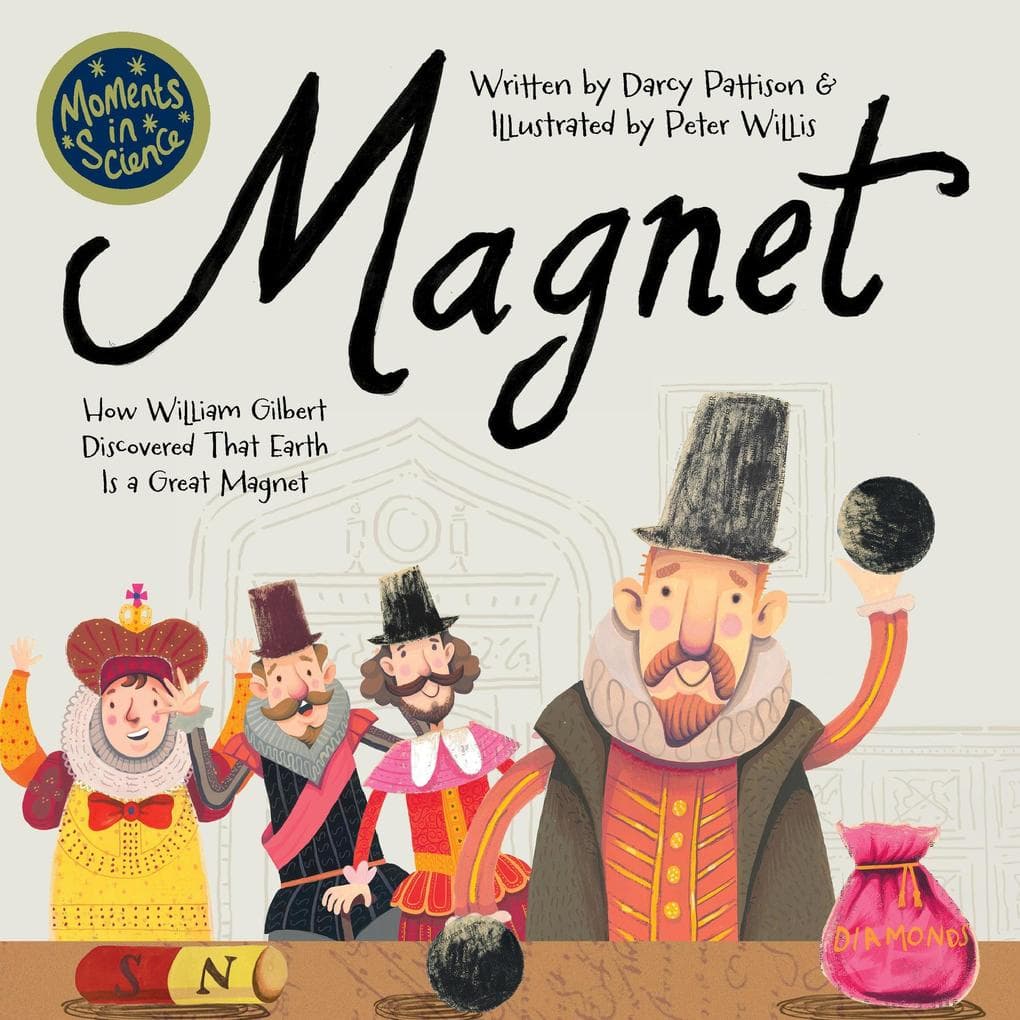 Magnet (MOMENTS IN SCIENCE, #9)