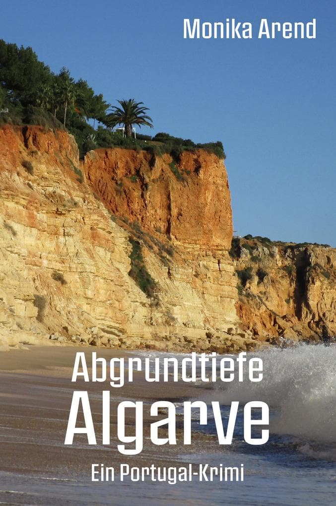 Abgrundtiefe Algarve