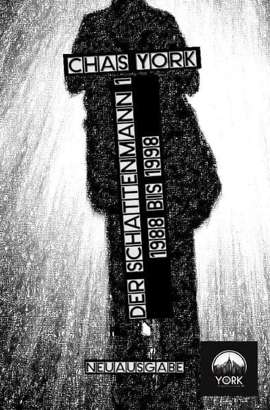 Chas York - Der Schattenmann 1