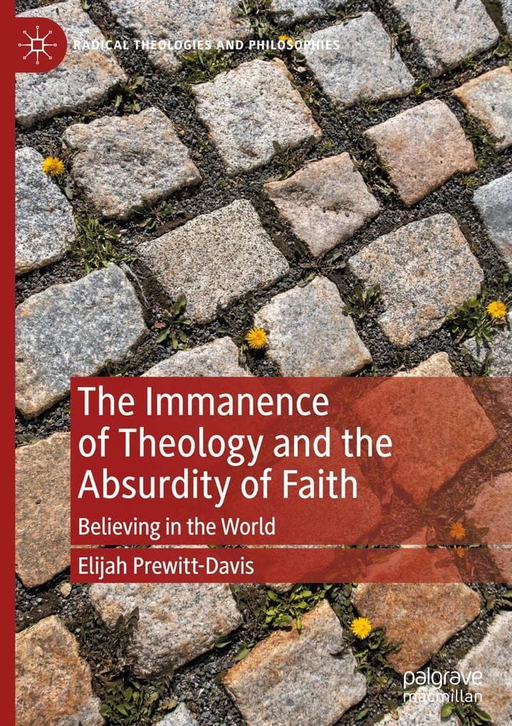The Immanence of Theology and the Absurdity of Faith