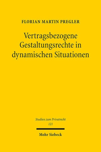 Vertragsbezogene Gestaltungsrechte in dynamischen Situationen