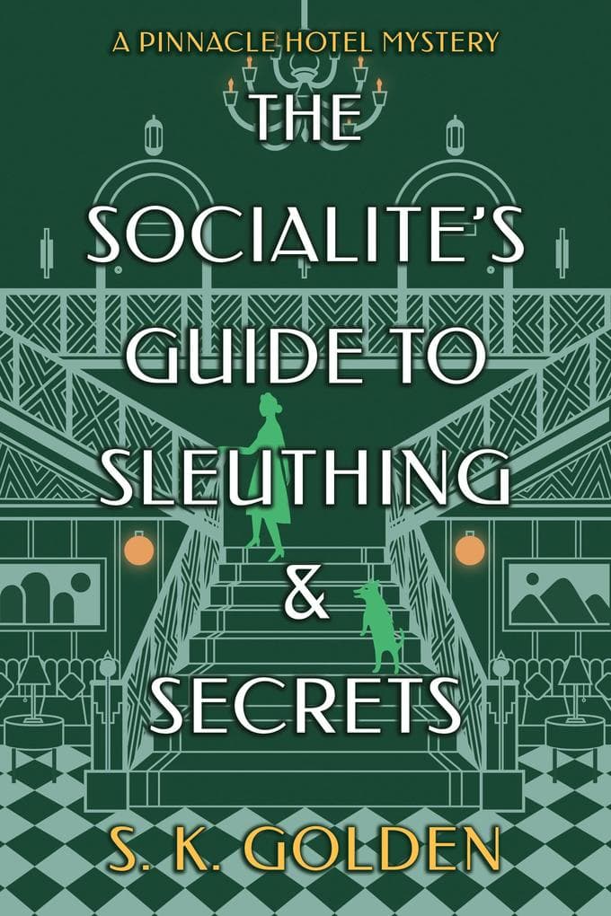 Socialite's Guide to Sleuthing and Secrets, The