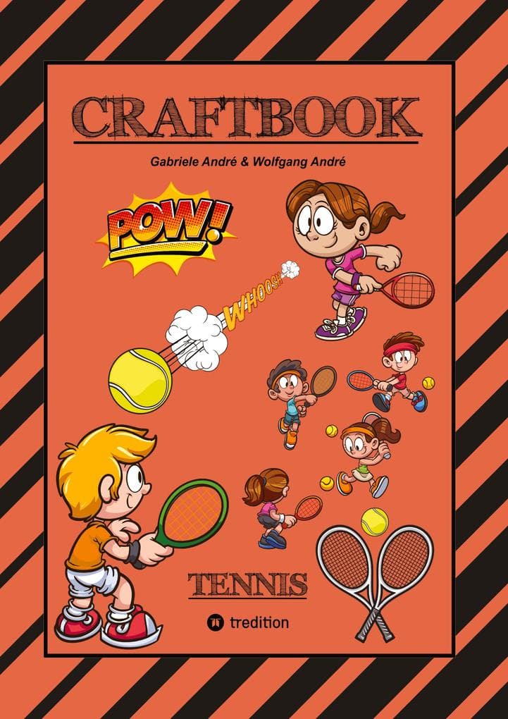 CRAFTBOOK - 100 SEITEN - SUPER TENNIS MALMOTIVE - KNIFFLIGE RÄTSEL UND AUFGABEN - LERNSPIEL - WORD CHAMPIONS MATCH