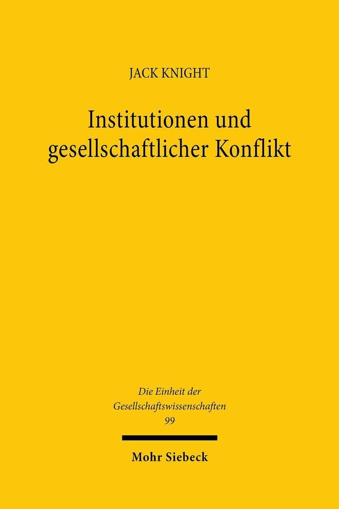 Institutionen und gesellschaftlicher Konflikt