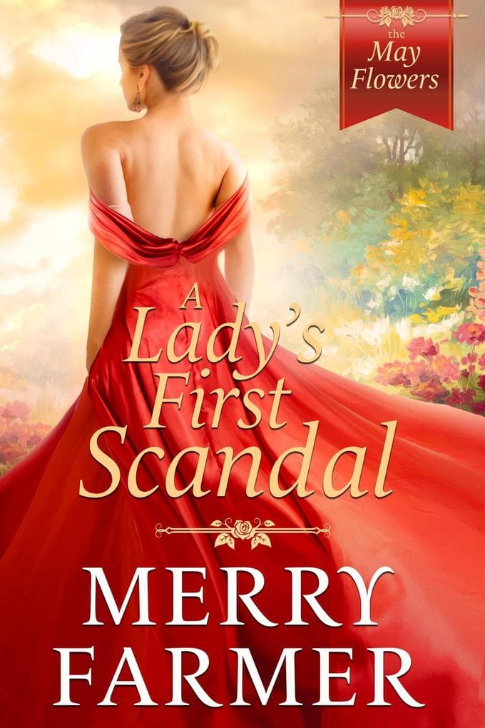 A Lady's First Scandal (The May Flowers, #1)