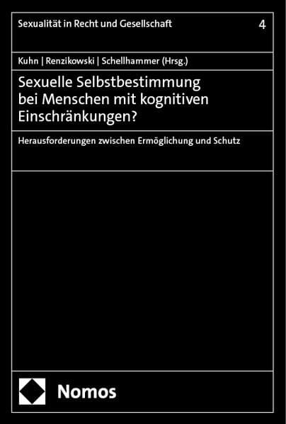 Sexuelle Selbstbestimmung bei Menschen mit kognitiven Einschränkungen?