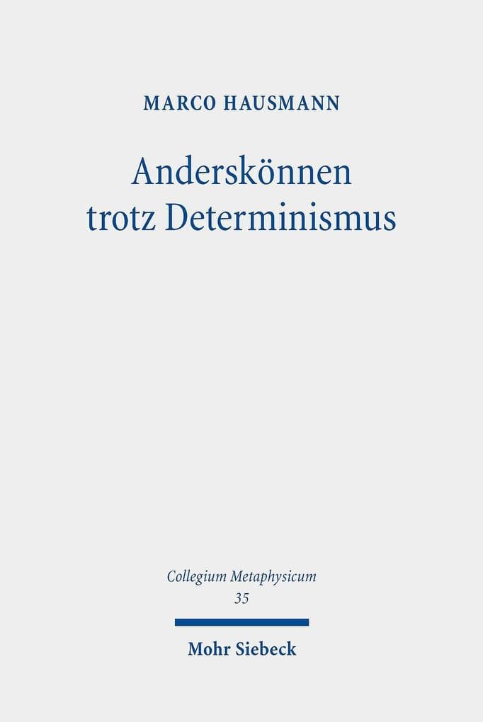Anderskönnen trotz Determinismus